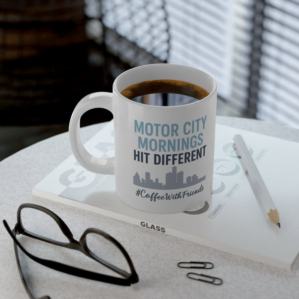 Motor City Mornings Hit Different Mug 20oz White Ceramic Coffee Cup, Detroit Skyline #CoffeeWithFriends