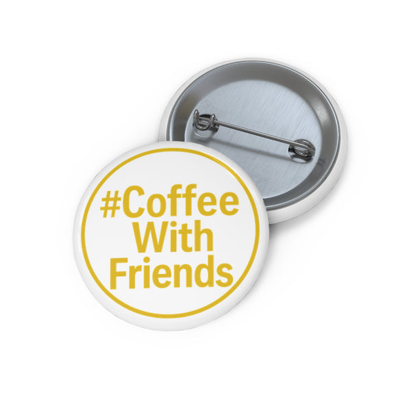 #CoffeeWithFriends Button Pin – Yellow Circle Logo