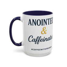 Anointed and Caffeinated Mug – Faith + Coffee Christian Mug – Prayer Warrior Gift – #CoffeeWithFriends