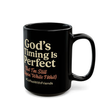God’s Timing Is Perfect Coffee Mug – Christian Faith Cup, Funny Bible Quote Mug, Inspirational Gift for Believers #CoffeeWithFriends
