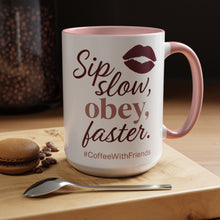 Sip Slow Obey Faster Mug 15oz White and Pink Ceramic Coffee Cup Sexy Adult Coffee Lover Gift #CoffeeWithFriends
