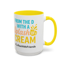 From the D With a Splash of Cream Mug 15oz White Ceramic Coffee Cup Available in Pink Light Blue and Yellow #CoffeeWithFriends