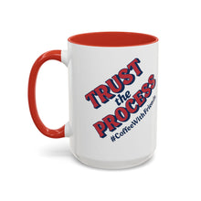 Trust The Process Coffee Mug 15oz – Motivation in Every Sip #CoffeeWithFriends