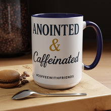Anointed and Caffeinated Mug – Faith + Coffee Christian Mug – Prayer Warrior Gift – #CoffeeWithFriends