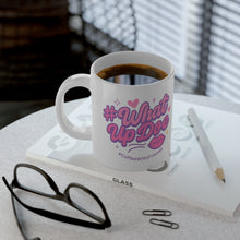 What Up Doe Mug 20oz White Ceramic Cup #CoffeeWithFriends